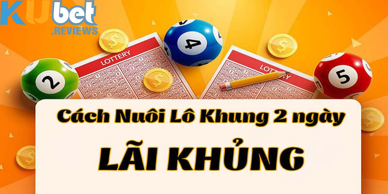 Sử dụng lô khung 2 ngày khá phổ biến hiện nay