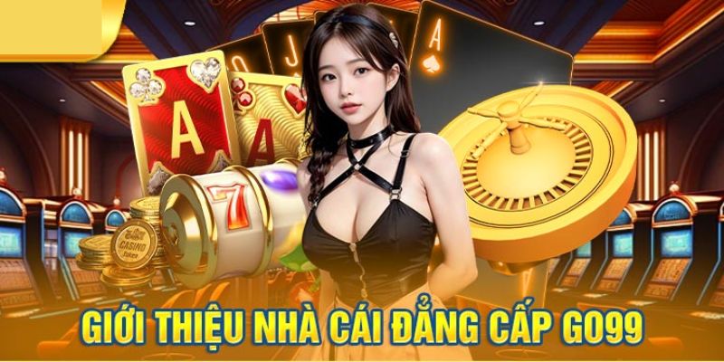 Thông tin liên quan đến sân chơi nhà cái Go99